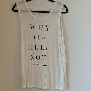 Why the Hell Not Tank Top